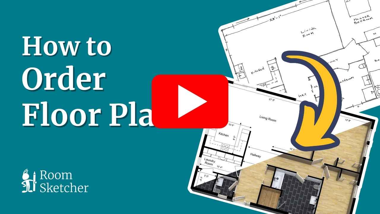 How to Order Floor Plans & Edit Floor Plans | RoomSketcher