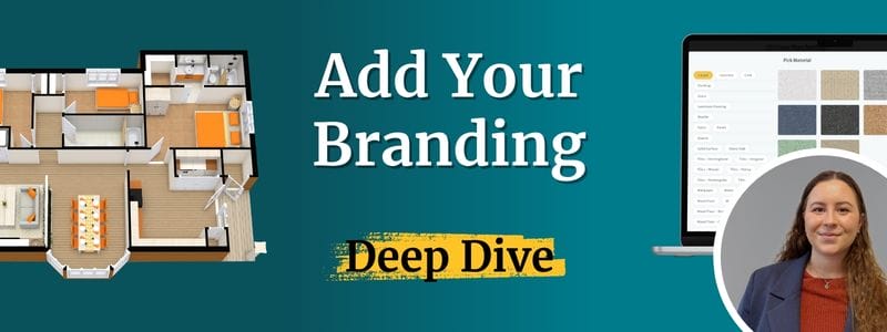 RoomSketcher Webinar Deep Dive thumbnail showing “Add Your Branding” with a 3D floor plan, branded materials on a laptop, and a presenter, highlighting how to add custom branding to floor plans.